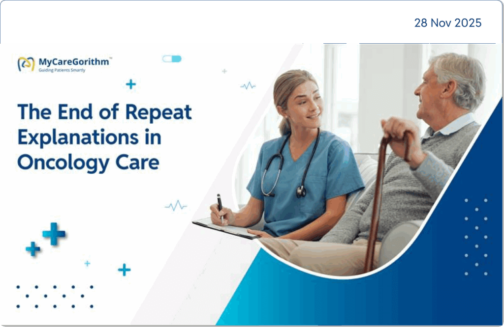 The End of Repeat Explanations in Oncology Care